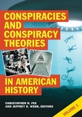 Cover: Conspiracies and Conspiracy Theories in American History - ABC-CLIO