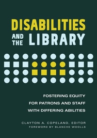 Abbildung von: Disabilities and the Library - Libraries Unlimited Inc