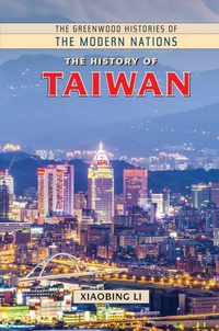 Enlarge image Cover: The History of Taiwan - Greenwood Press