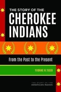 Cover: The Story of the Cherokee Indians - Greenwood Press