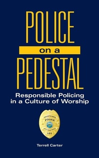 Abbildung von: Police on a Pedestal - Praeger Publishers Inc