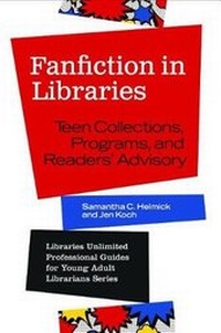 Abbildung von: Fanfiction in Libraries - Libraries Unlimited Inc