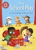 Cover: Reading Champion: The School Play - Franklin Watts Ltd