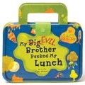 Cover: My Big Evil Brother Packed My Lunch - Chronicle Books