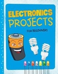 Cover: Electronics Projects for Beginners - Raintree