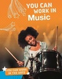 Cover: You Can Work in Music - Raintree