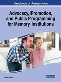 Cover: Handbook of Research on Advocacy, Promotion, and Public Programming for Memory Institutions - IGI Global