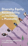 Cover: Diversity, Equity, Accessibility, and Inclusion in Museums - American Alliance Of Museums