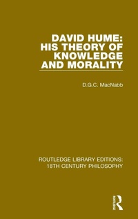 Enlarge image Cover: David Hume: His Theory of Knowledge and Morality - Routledge