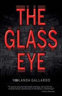Abbildung von: The Glass Eye - Arte Publico Press