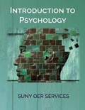 Cover: Introduction to Psychology - State University of New York Oer Services