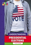 Cover: Understanding Presidential Elections - Sequence