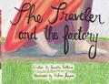 Cover: The Traveler and The Factory - Booktrail Publishing