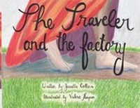 Enlarge image Cover: The Traveler and The Factory - Booktrail Publishing