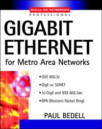 Abbildung von: Gigabit Ethernet for Metro Area Networks - McGraw-Hill Professional