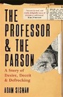 Cover: The Professor and the Parson - Profile Books Ltd