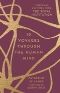 Cover: 10 Voyages Through the Human Mind - Michael O'Mara Books Ltd