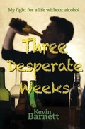Cover: Three Desperate Weeks - Wordcatcher Publishing