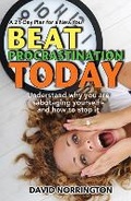 Cover: Beat Procrastination TODAY - Wordcatcher Publishing