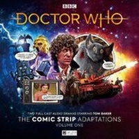 Enlarge image Cover: Doctor Who - The Comic Strip Adaptations Volume 1 - Big Finish Productions Ltd