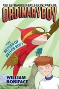 Cover: The Extraordinary Adventures of Ordinary Boy, Book 2: The Return of Meteor Boy? - Harpercoll