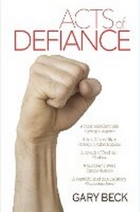 Enlarge image Cover: Acts of Defiance - Wordcatcher Publishing