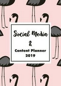 Enlarge image Cover: Social Media Content Planner 2019 - Avviso Publishing