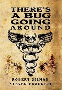 Enlarge image Cover: There's A Bug Going Around - Tambar Arts Ltd