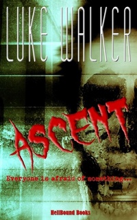 Enlarge image Cover: Ascent - HellBound Books Publishing LLC