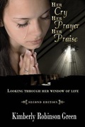 Cover: Her Cry Her Prayer Her Praise - Creative Unity Publishing