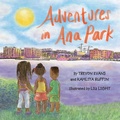Cover: Adventures in Ana Park - Shout Mouse Press, Inc.