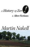 Cover: A History of Zero & Alter Fictions - Spuyten Duyvil