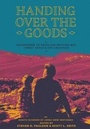Cover: Handing Over The Goods - 1517 Publishing