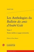 Cover: Les Anthologies Du Bulletin Des Amis d'Andre Gide - Classiques Garnier