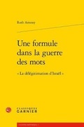 Cover: Une Formule Dans La Guerre Des Mots - Classiques Garnier