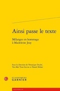 Cover: Ainsi Passe Le Texte - Classiques Garnier