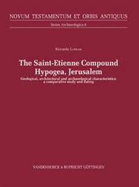 Abbildung von: The Saint-Etienne Compound Hypogea, Jerusalem - Vandenhoeck & Ruprecht