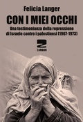 Cover: Con i miei occhi. Una testimonianza della repressione di Israele contro i palestinesi (1967-1973) - Zambon Editore