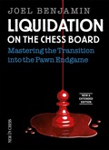 Cover: Liquidation on the Chess Board New and Expanded Edition - New in Chess