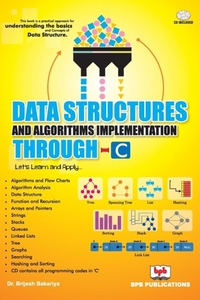 Enlarge image Cover: Data Structures and Algorithms Implementation Through C - BPB Publications
