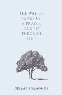 Abbildung von: The Way of Ignatius - SPCK Publishing