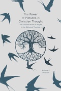 Cover: The Power of Pictures in Christian Thought - SPCK Publishing