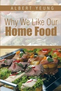 Cover: Why We Like Our Home Food - Xlibris Us