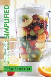 Enlarge image Cover: Nutrition and Weight Control Simplified - Xlibris Us
