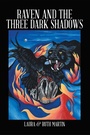 Cover: Raven and the Three Dark Shadows - Xlibris Us