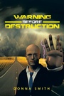 Cover: Warning Before Destruction - Xlibris Us