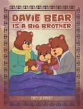 Cover: Davie Bear Is a Big Brother - Balboa Press Au