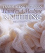 Cover: Translating Between Hand and Machine Knitting - The Crowood Press Ltd