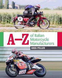 Abbildung von: A-Z of Italian Motorcycle Manufacturers - The Crowood Press Ltd