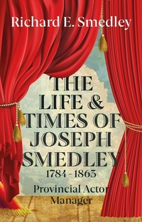 Abbildung von: The Life and Times of Joseph Smedley - Clink Street Publishing